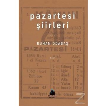 Pazartesi Şiirleri - Ruhan Odabaş