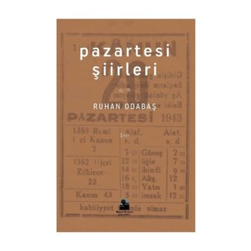 Pazartesi Şiirleri - Ruhan Odabaş
