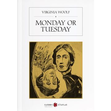 Pazartesi Ya Da Salı - Virginia Woolf