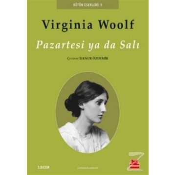 Pazartesi Ya Da Salı - Virginia Woolf
