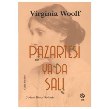 Pazartesi Ya Da Salı - Virginia Woolf