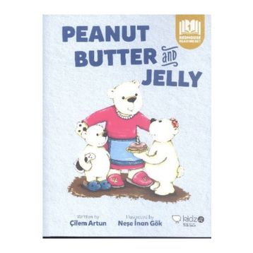 Peanut Butter and Jelly - Çilem Artun