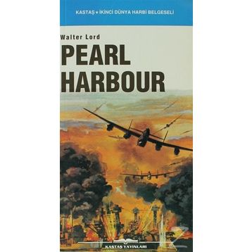 PEARL HARBOUR - WALTER LORD