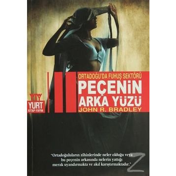 Peçenin Arka Yüzü - John R. Bradley