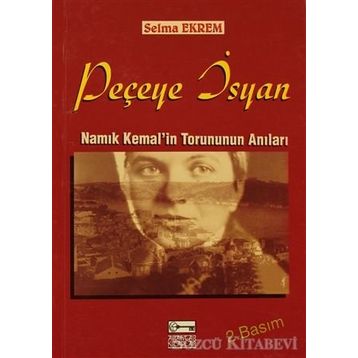 PEÇEYE İSYAN - SELMA EKREM