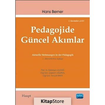 PEDAGOJIDE GÜNCEL AKIMLAR - HANS BERNER