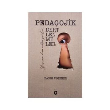 Pedagojik Dertlenmeler - Barış Aygener