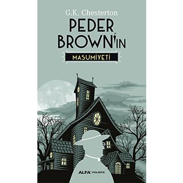 Peder Brown’ın Masumiyeti - Gilbert Keith Chesterton