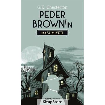 Peder Brown’ın Masumiyeti - Gilbert Keith Chesterton
