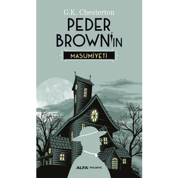 Peder Brown’ın Masumiyeti - Gilbert Keith Chesterton