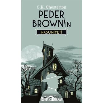 Peder Brown’ın Masumiyeti - Gilbert Keith Chesterton