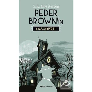 Peder Brown’ın Masumiyeti - Gilbert Keith Chesterton