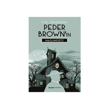 Peder Brown’ın Masumiyeti - Gilbert Keith Chesterton