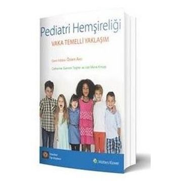 Pediatri Hemşireliği - İstanbul Tıp Kitabevi