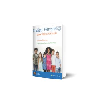 Pediatri Hemşireliği - İstanbul Tıp Kitabevi