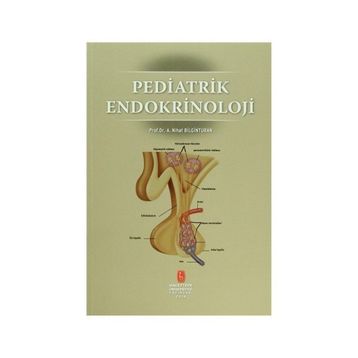 Pediatrik Endokrinoloji - A. Nihat Bilginturan