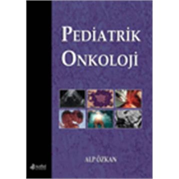 Pediatrik Onkoloji - Nobel Tıp Kitabevi