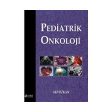 Pediatrik Onkoloji - Nobel Tıp Kitabevi