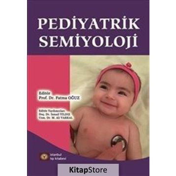 Pediyatrik Semiyoloji - Prof. Dr. Fatma Oğuz