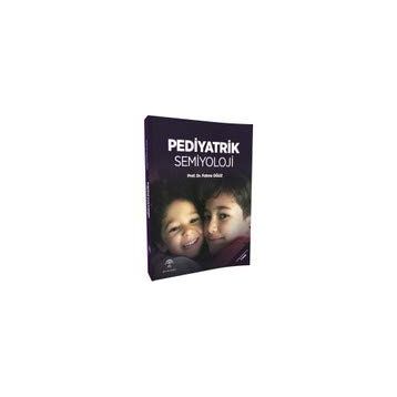 Pediyatrik Semiyoloji - Prof. Dr. Fatma Oğuz