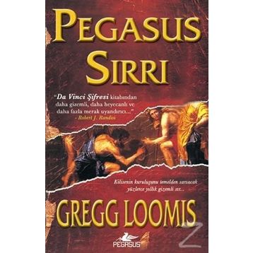 Pegasus Sırrı - Gregg Loomis