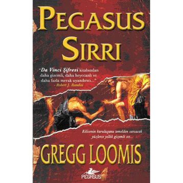 Pegasus Sırrı - Gregg Loomis