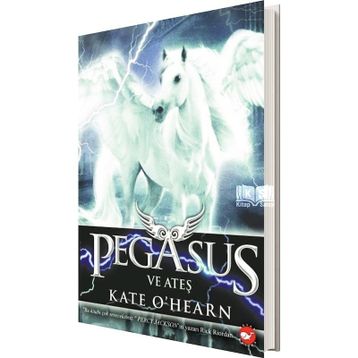 Pegasus ve Ateş - Kate O’Hearn