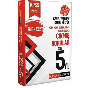Pegem Akademi 2023 KPSS Genel Yetenek Genel Kültür Çıkmış Sorular Son 5 Sınav