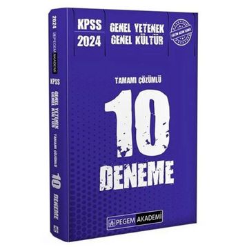 Pegem Akademi Yayıncılık 2024 KPSS Genel Yetenek Genel Kültür Tamamı Çözümlü 10 Deneme