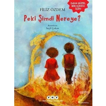 Peki Şimdi Nereye? Yapı Kredi Yayınları