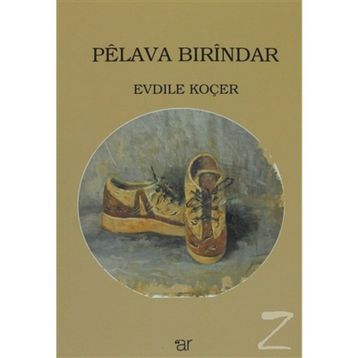 Pelava Bırindar - Evdile Koçer