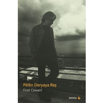 Pelen Deryaya Reş - Fırat Ceweri