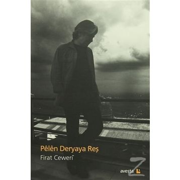 Pelen Deryaya Reş - Fırat Ceweri