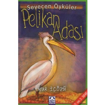 PELIKAN ADASI - NUR ICOZU
