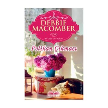 Pelikan Çıkmazı - Debbie Macomber
