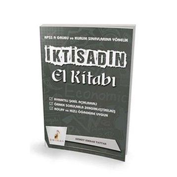 Pelikan Yayıncılık İktisadın El Kitabı KPSS A Ve Kurum Sınavlarına Yönelik Konu Anlatımlı