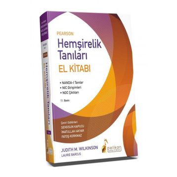 Pelikan Yayıncılık Pearson Hemşirelik Tanıları El Kitabı