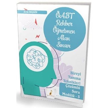 Pelikan Yayınları 2021 ÖABT Rehber Öğretmenliği Alan Sınavı Bireyi Tanıma Teknikleri Çözümlü Soru Modülü 5