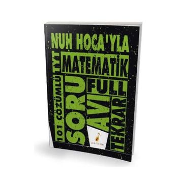 Pelikan Yayınları TYT Nuh Hocayla Matematik Soru Avı 101 Çözümlü Soru