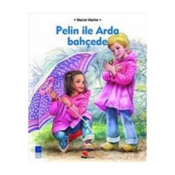 PELIN İLE ARADA BAHÇEDE - MARCEL MARLIER