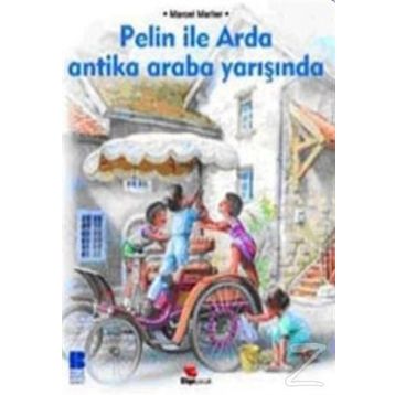 PELIN ILE ARDA ANTIKA ARABA YARIŞINDA - MARCEL MARLIER