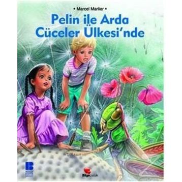 Pelin İle Arda Cüceler Ülkesinde - Marcel Marlier