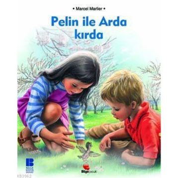 PELIN İLE ARDA KIRDA - MARCEL MARLIER