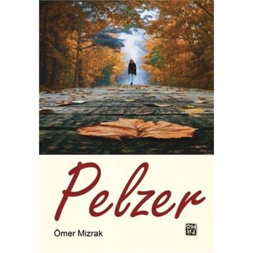 Pelzer- Ömer Mizrak
