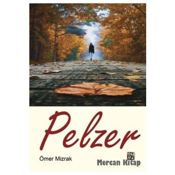 Pelzer- Ömer Mizrak
