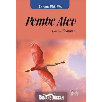 Pembe Alev - İbram Erdem