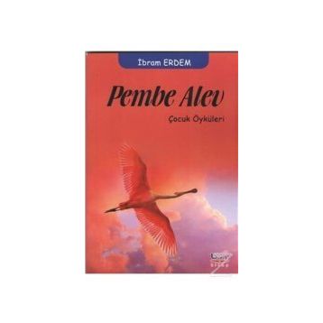 Pembe Alev - İbram Erdem