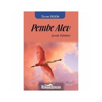 Pembe Alev - İbram Erdem