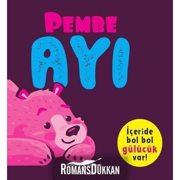 Pembe Ayı - Melanie Joyce