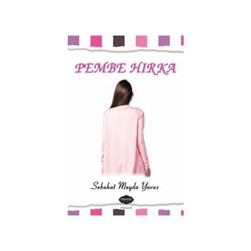 Pembe Hırka - Sebahat Mayda Yavuz